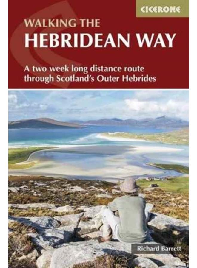 The Hebridean Way : Long-distance walking route through Scotland's Outer Hebrides 