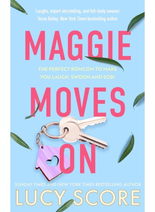 Maggie Moves On : the perfect romcom to make you laugh, swoon and sob!