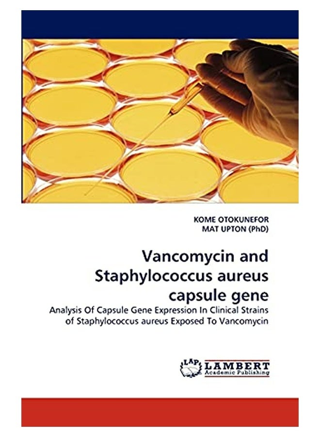 Vancomycin And Staphylococcus Aureus Capsule Gene