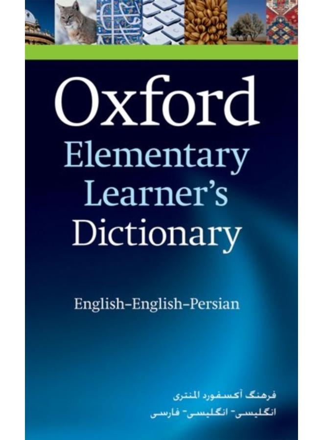 Oxford Elementary Learner's Dictionary : English-English-Persian