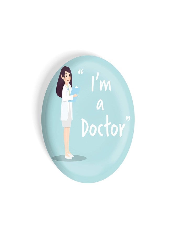 dhcrafts Pin Badges Blue Color Profession I'm A Doctor D1 Glossy Finish Design Pack of 1 - Image 3