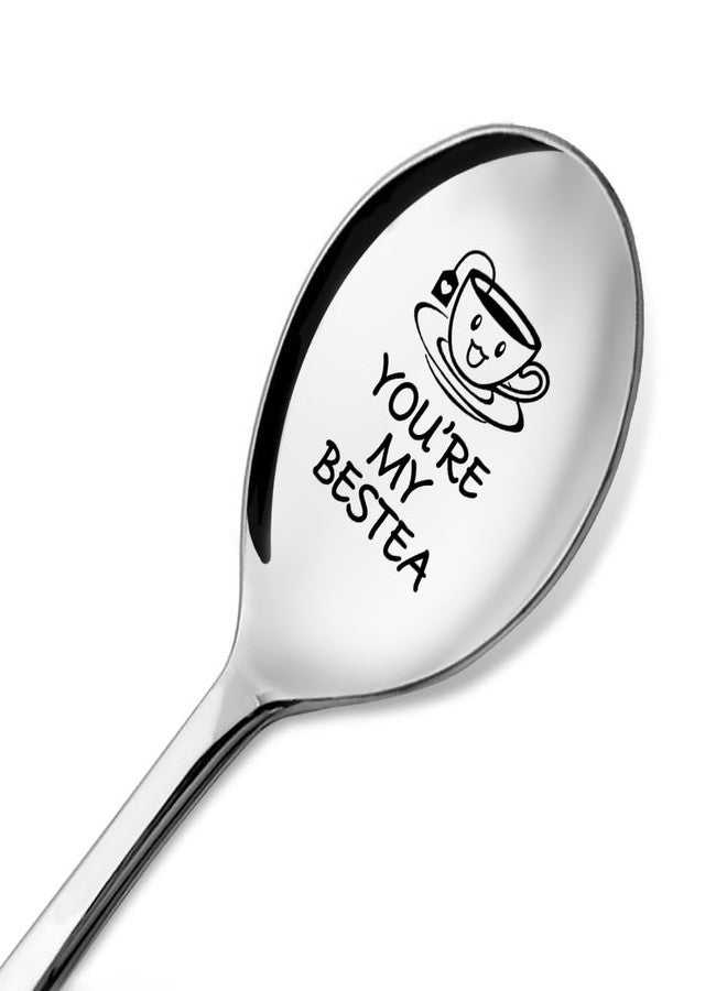 ZBBFSCSB You're My Bestea Engraved Spoon Set, Funny Engraved Stainless Steel Tea Spoons for Afternoon Cuppa Together With Bestie, Thanksgiving Gifts for Tea Lover Friend Brother Sister - Image 1