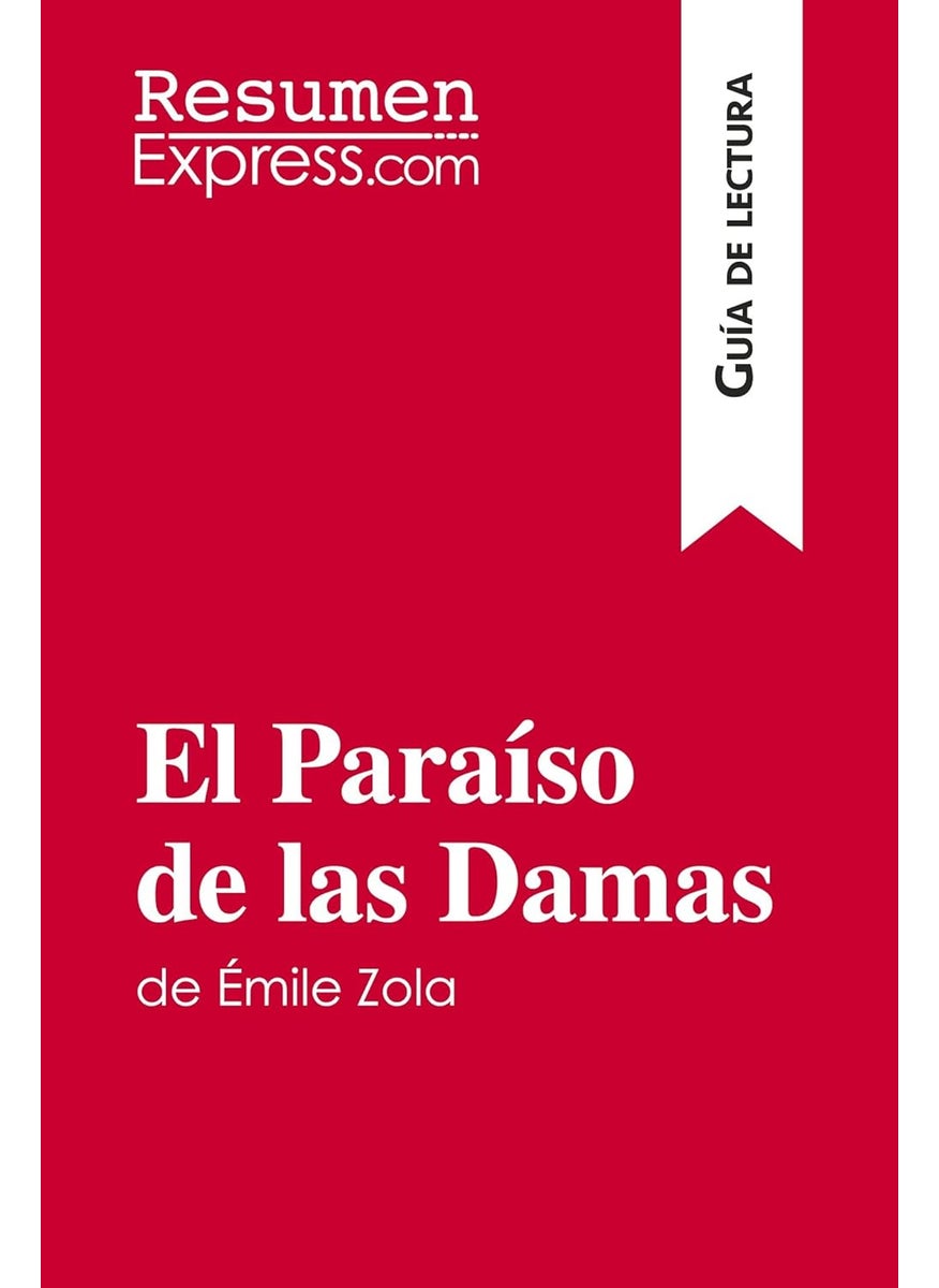 El Paraíso de las Damas de Émile Zola (Guía de lectura): Resumen y análisis completo  - Image 1