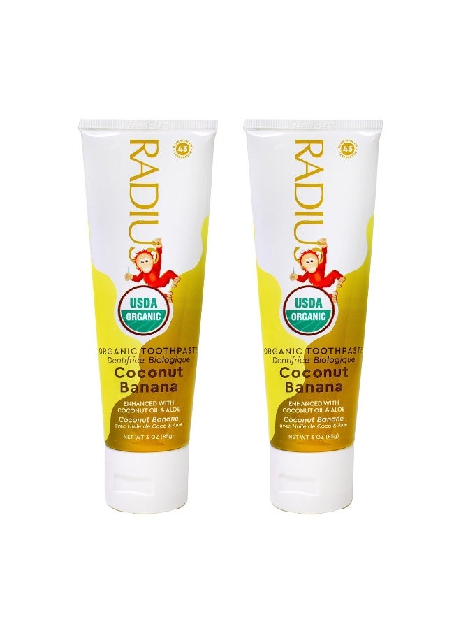 RADIUS Childrens Toothpaste Coconut Banana 3 oz NonToxic ChemicalFree GlutenFree Designed to Improve Gum Health Prevent Cavities Pack of 2 - Image 2