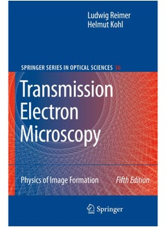 Transmission Electron Microscopy: Physics of Image Formation 