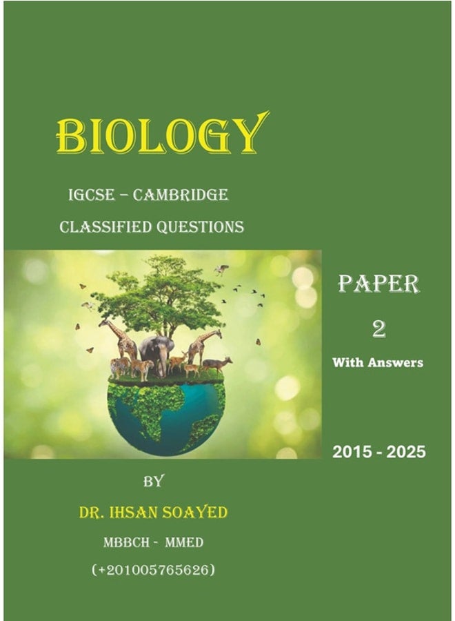 (Hard Copy) IG – Cambridge Biology OL Classified With Answer Dr.Ihsan Soayed 2026