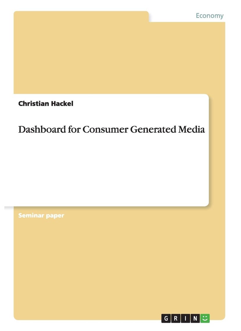 Dashboard for Consumer Generated Media 