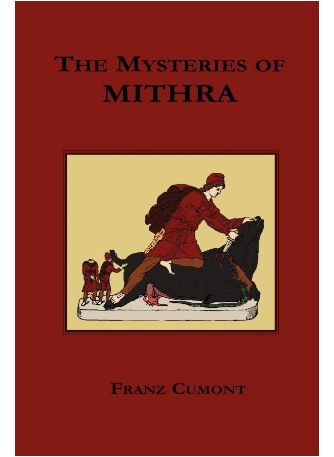 The Mysteries of Mithra 