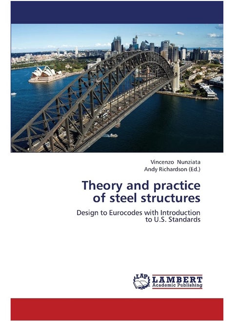 Theory and Practice of Steel Structures