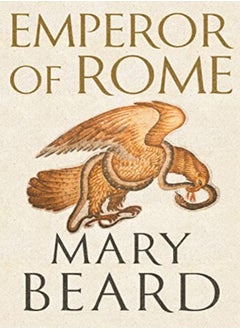 Emperor Of Rome: The Sunday Times Bestseller 
