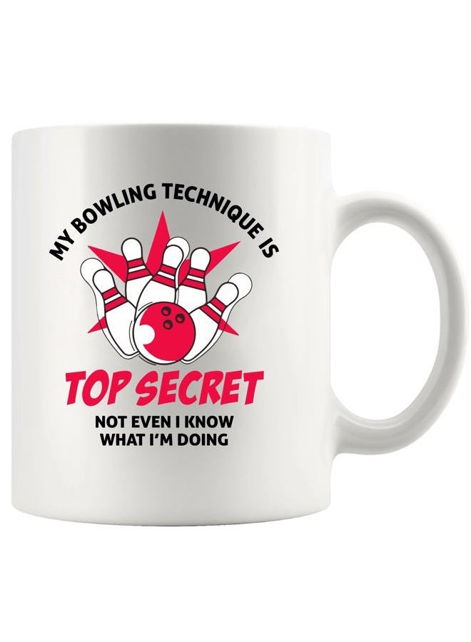 Panvola My Bowling Technique Is Top Secret Bowling Gifts for Men Women Coach Bowling Balls and Pins Funny Sports Player Dad Boyfriend From Wife Girlfriend Ceramic Mug 11 oz White - Image 1
