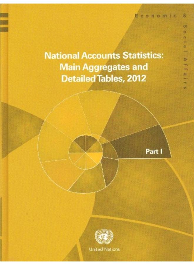 National accounts statistics 2012 : main aggregates and detailed tables 
