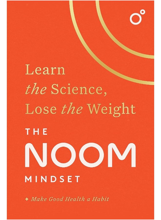 null - The Noom Mindset: Learn the Science, Lose the Weight: the PERFECT DI - Image 1
