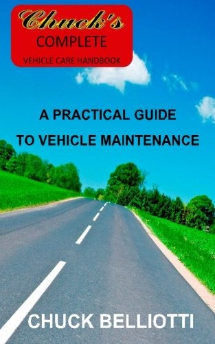 CREATESPACE Chucks Complete Vehicle Care Handbook: A Practical Guide To Vehicle Maintenance - Image 2
