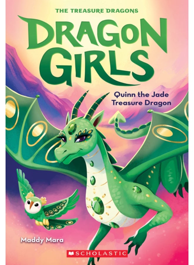 Quinn the Jade Treasure Dragon (Dragon Girls #6) : 6