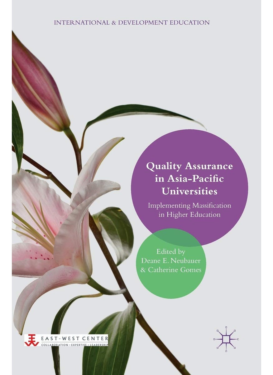 Quality Assurance in Asia-Pacific Universities: Implementing Massification in Higher Education 
