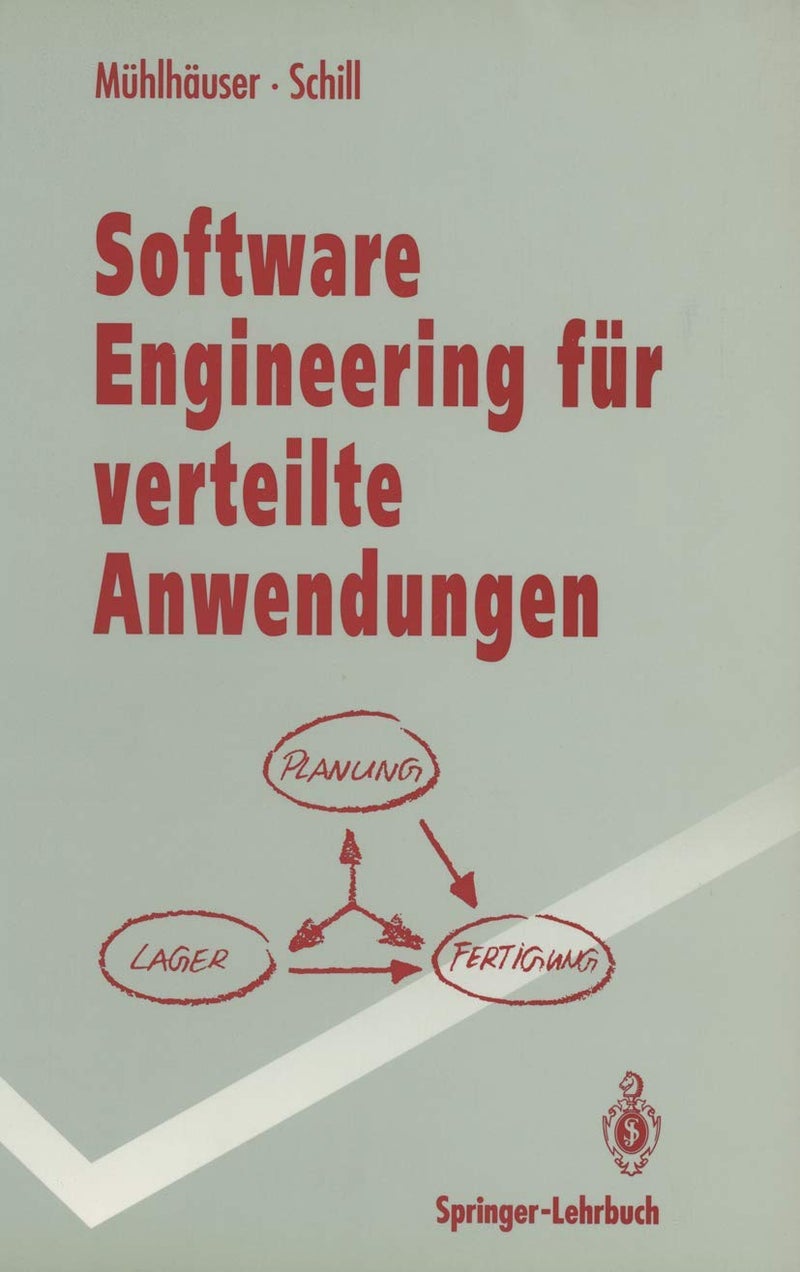 Software Engineering für verteilte Anwendungen: Mechanismen und Werkzeuge 