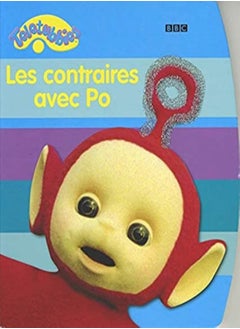 Les contraires avec Po 