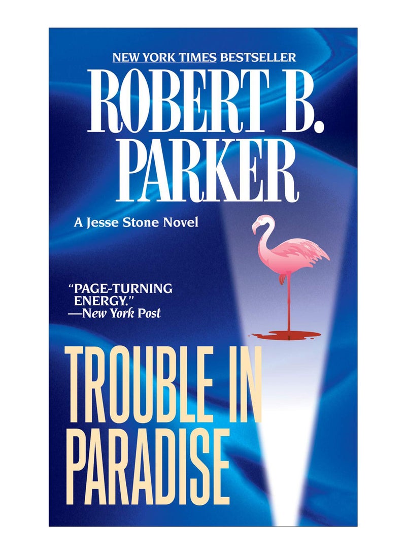 Trouble In Paradise
