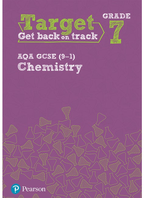Target Grade 7 AQA GCSE (9-1) Chemistry Intervention Workbook 