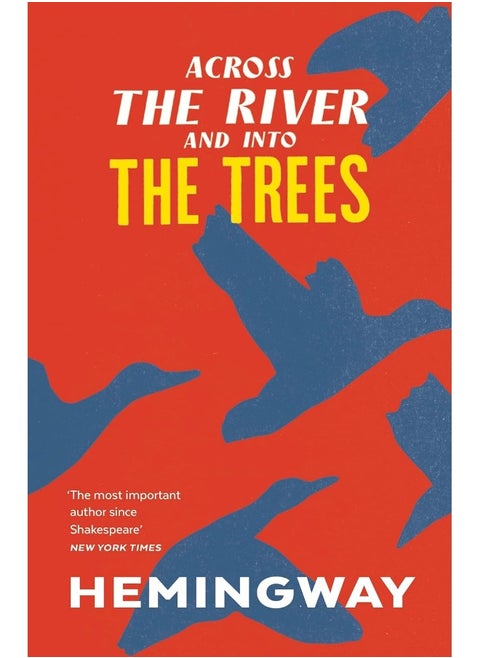 Across the River and into the Trees