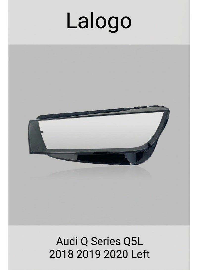 Headlight Lens Cover for Audi Q Series Q5L 2018 2019 2020 Left-10102003L