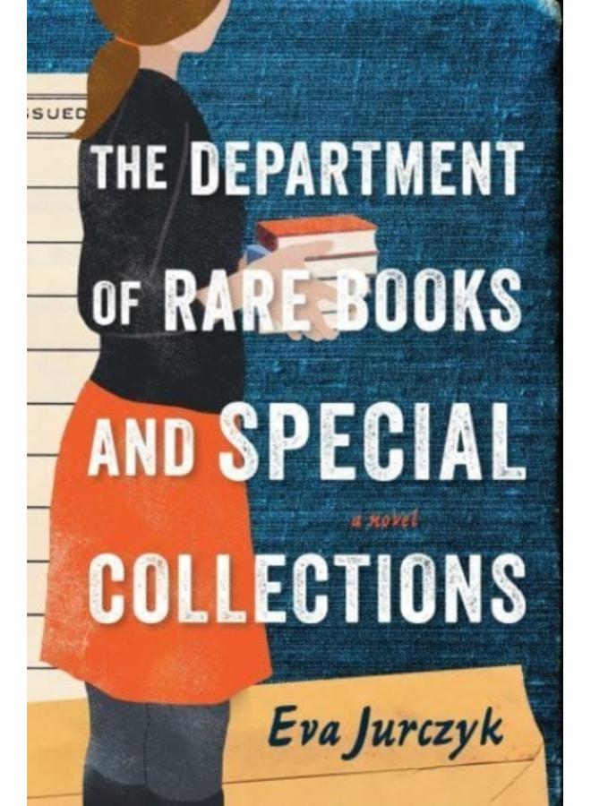 The Department of Rare Books and Special Collections : A Novel 