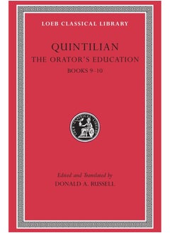 The Orator's Education, Volume IV: Books 9-10 