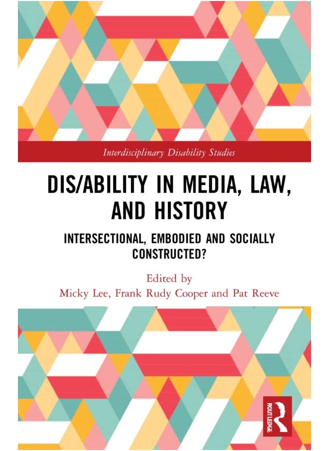 null - Dis/ability in Media, Law and History: Intersectional, Embodied AND Socially Constructed? - Image 1