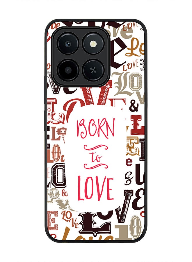 Stylizedd For Honor X6c Case,Slim fit Camera Protection, Shockproof Thin Phone cover  - Born To Love