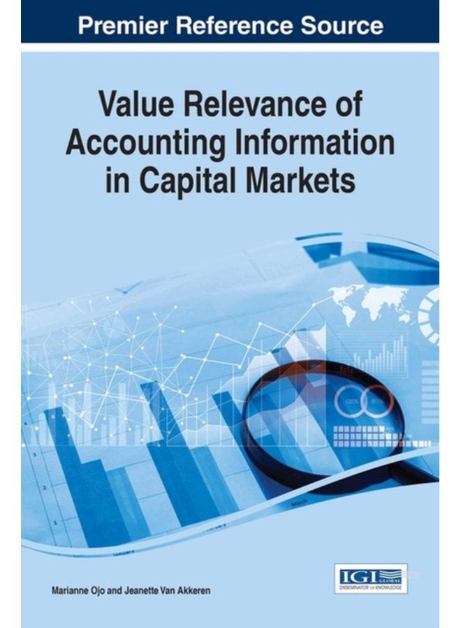 Value Relevance of Accounting Information in Capital Markets - Hardback