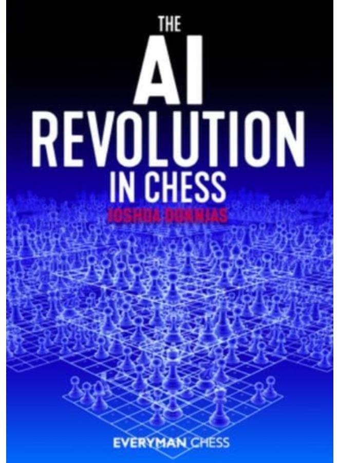 The AI Revolution in Chess 