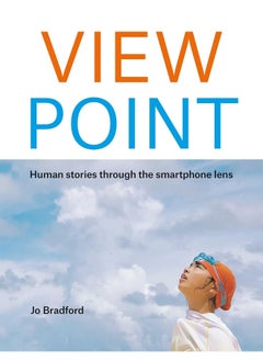View Point: Human Stories Through the Smartphone Lens  - Image 2