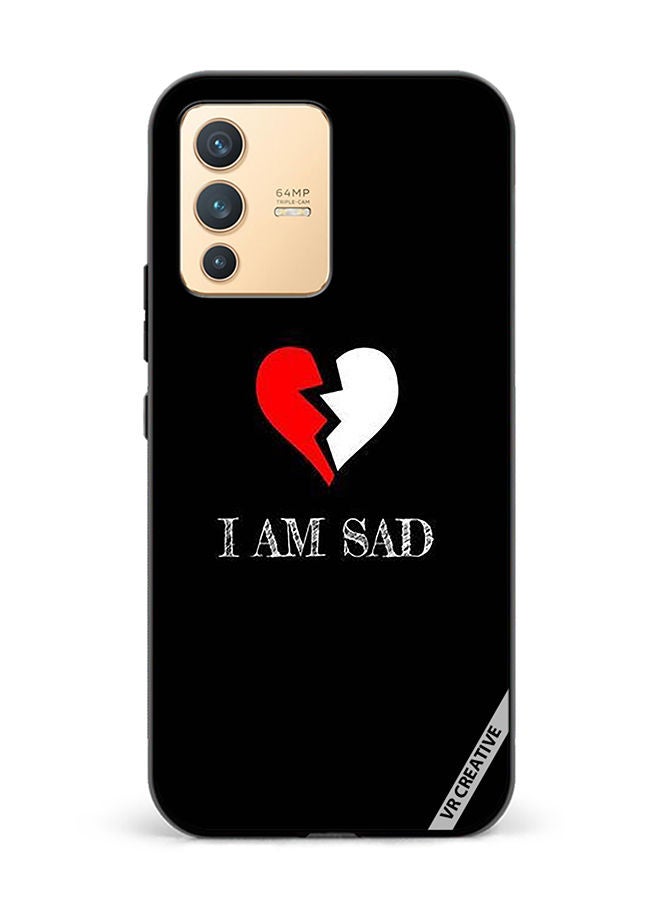 VR CREATIVE Protective Case Cover For Vivo V23 5G I Am Sad Design Multicolour - Image 1