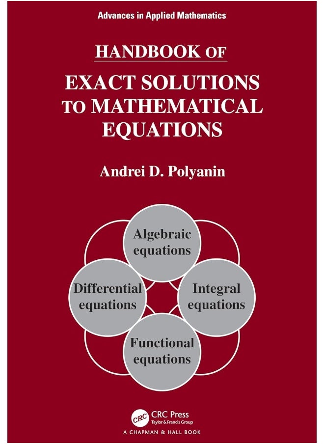 Handbook of Exact Solutions to Mathematical Equations 