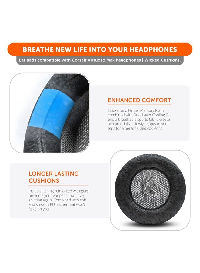 WC FreeZe Virtuoso Max - Cooling Gel Earpads for Corsair Virtuoso Max by Wicked Cushions | Enhanced Comfort, Breathable Sports Fabric & Sound Isolation | Black - Image 4