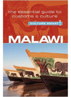 Malawi - Culture Smart!: The Essential Guide to Customs & Culture 