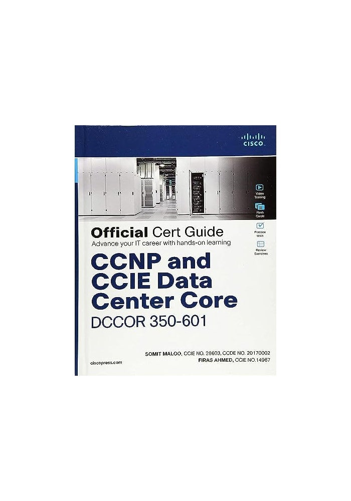 CCNP and CCIE Data Center Core DCCOR 350-601 Official Cert Guide