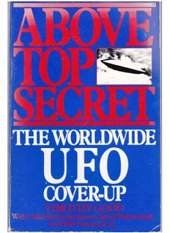 Above Top Secret: The Worldwide U.F.O. Cover-Up Paperback English 