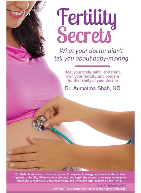 Fertility Secrets: What Your Doctor Didn't Tell You About Baby-Making