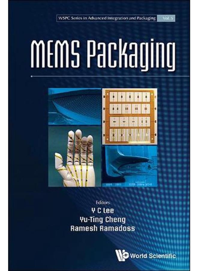 Mems Packaging: 5 (Wspc Series In Advanced Integration And Packaging) 