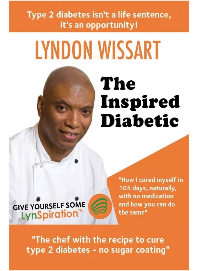null - The Inspired Diabetic: The Chef with the Recipe to Cure Type 2 Diabetes - Image 1