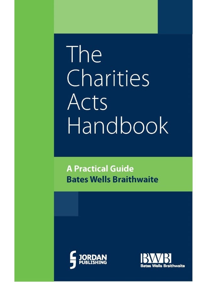 Charities Acts Handbook, The: A Practical Guide to the Charities Act  - Image 1
