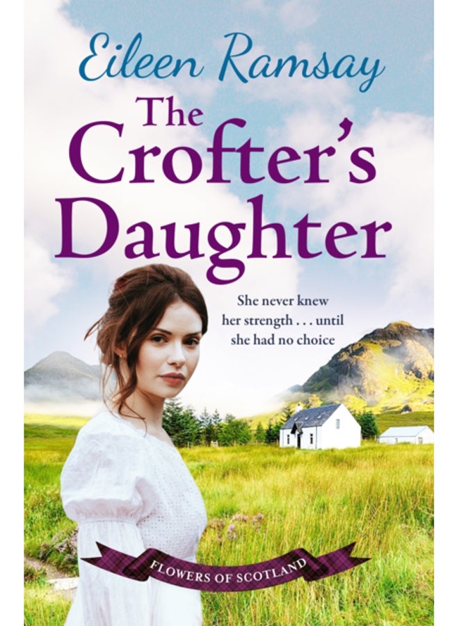 The Crofter's Daughter : A heartwarming rural saga 