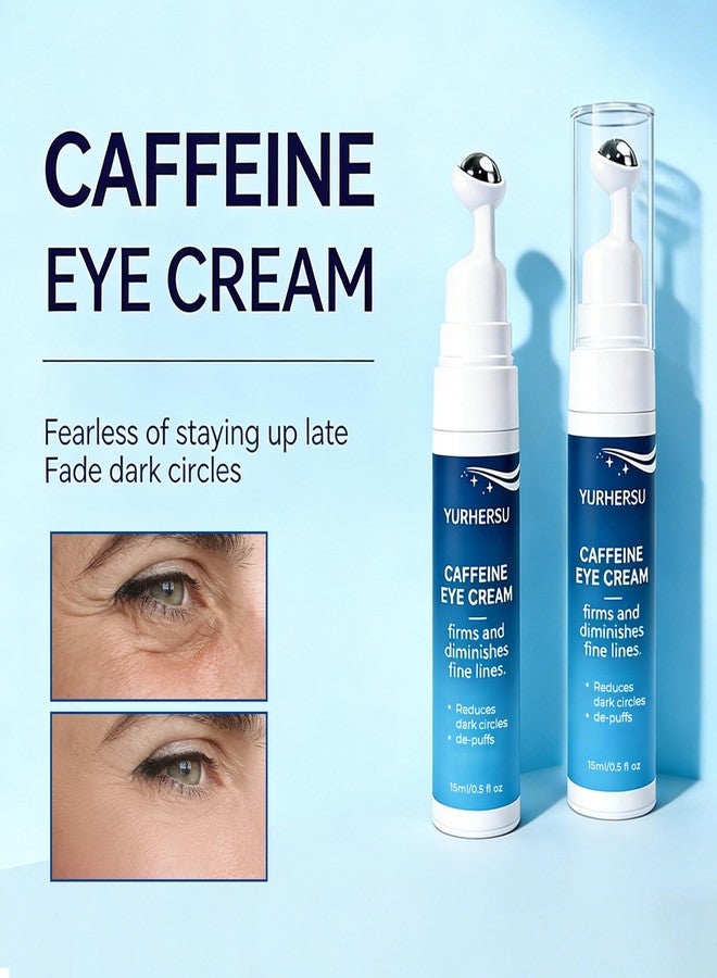 YURHERSU Caffeine Eye Cream with 360° Roller, Depuffing Serum with Caffeine, Collagen, Hyaluronic acid, Hydrating Under Eye Cream Firming Gel Reduce Puffiness, Dark Circle, Fine Lines & Bags, 0.5 Oz - Image 3