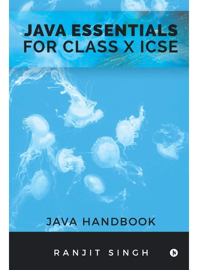 Java Essentials for Class X ICSE: Java Handbook