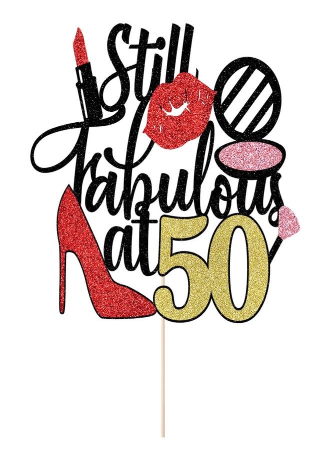 Yetxel Still Fabulous at 50 Cake Topper-Cosmetic high heels Stepping Into 50th Birthday Anniversary Wedding Party celebration cake decoration (50) - Image 1