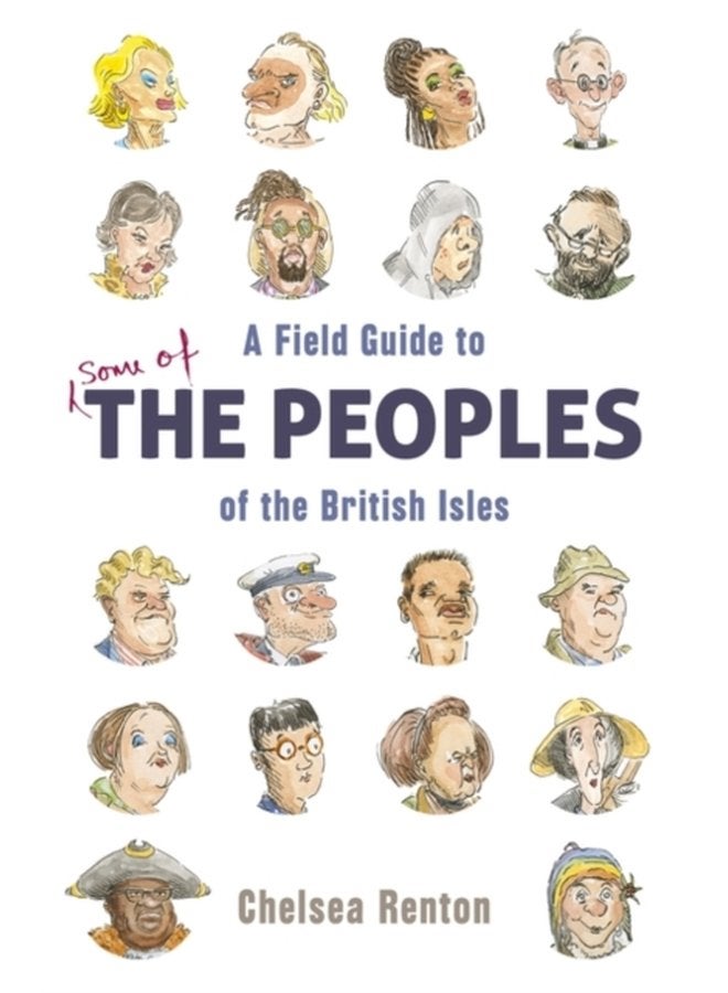 A Field Guide to the Peoples of the British Isles - Hardback