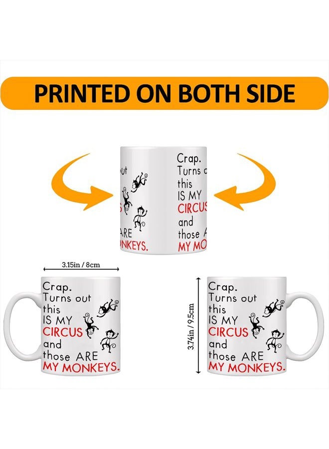 HZIZI Turns Out This Is My Circus Mug These Are My Monkeys Funny Mom Mugs - Best Birthday Gifts for Mom, Mother, Boss – Funny Christmas Gifts For Mom from Daughter Son – Funny Coffee Mug For Mom 11oz - Image 5