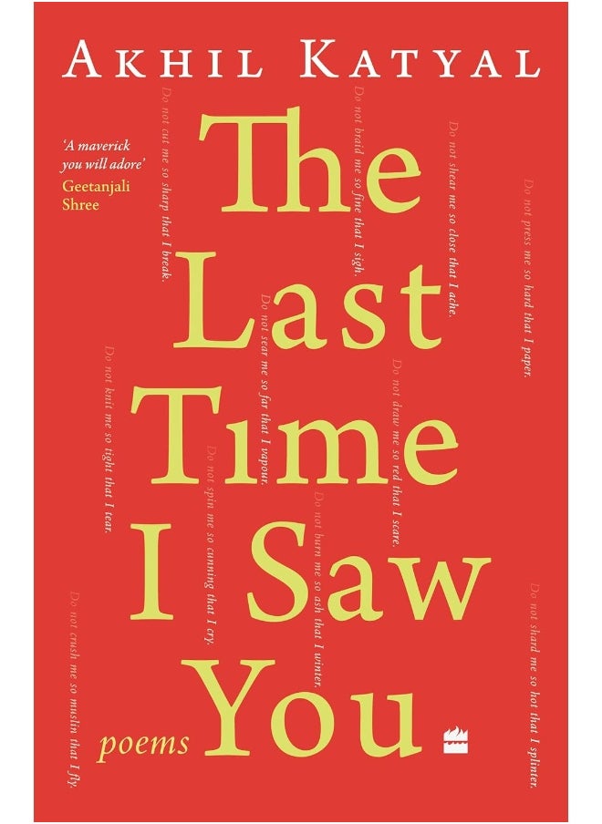 The Last Time I Saw You: Poems